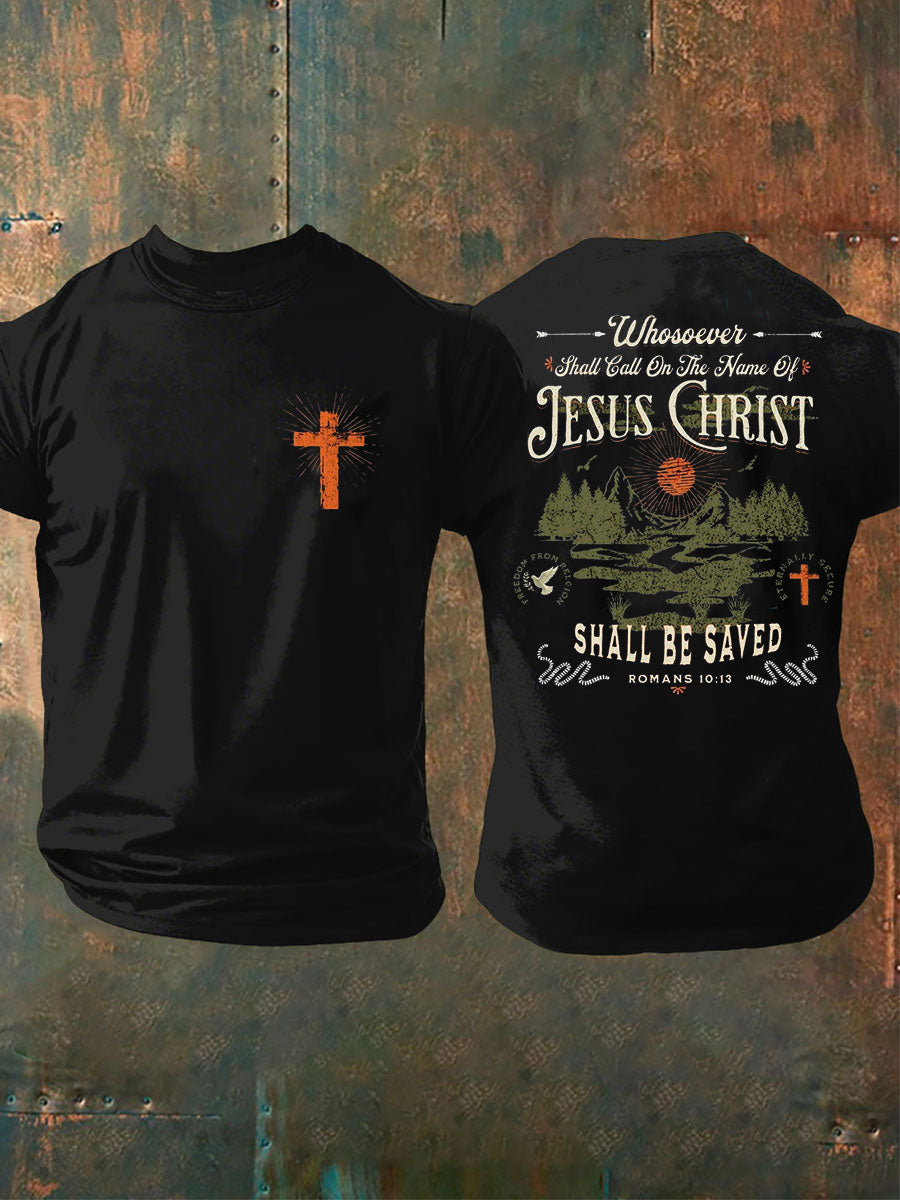 Men's Whosoever Shall Call In The Name Of Jesus Christ Printed Casual T-Shirt