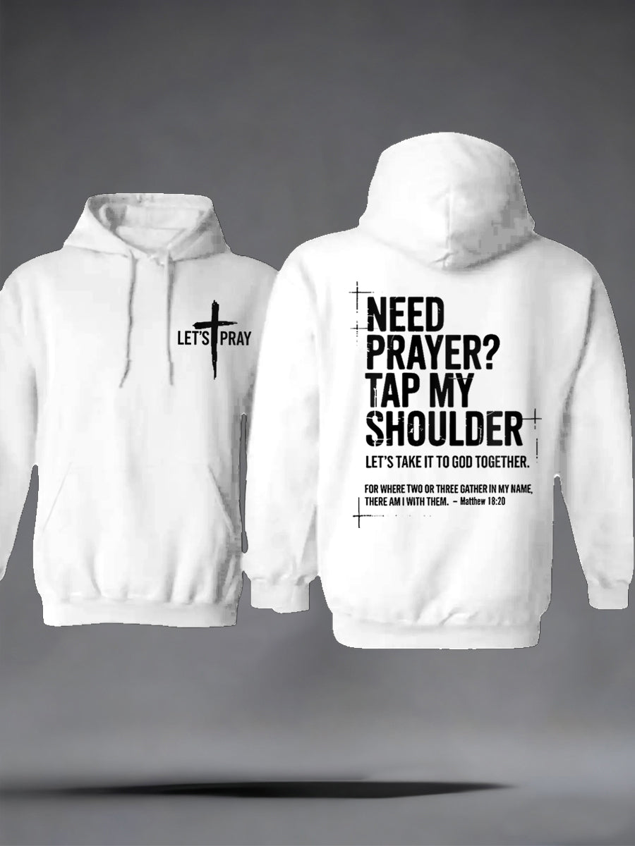 Men's Need Prayer?Tap My Shoulder Print Hoodie